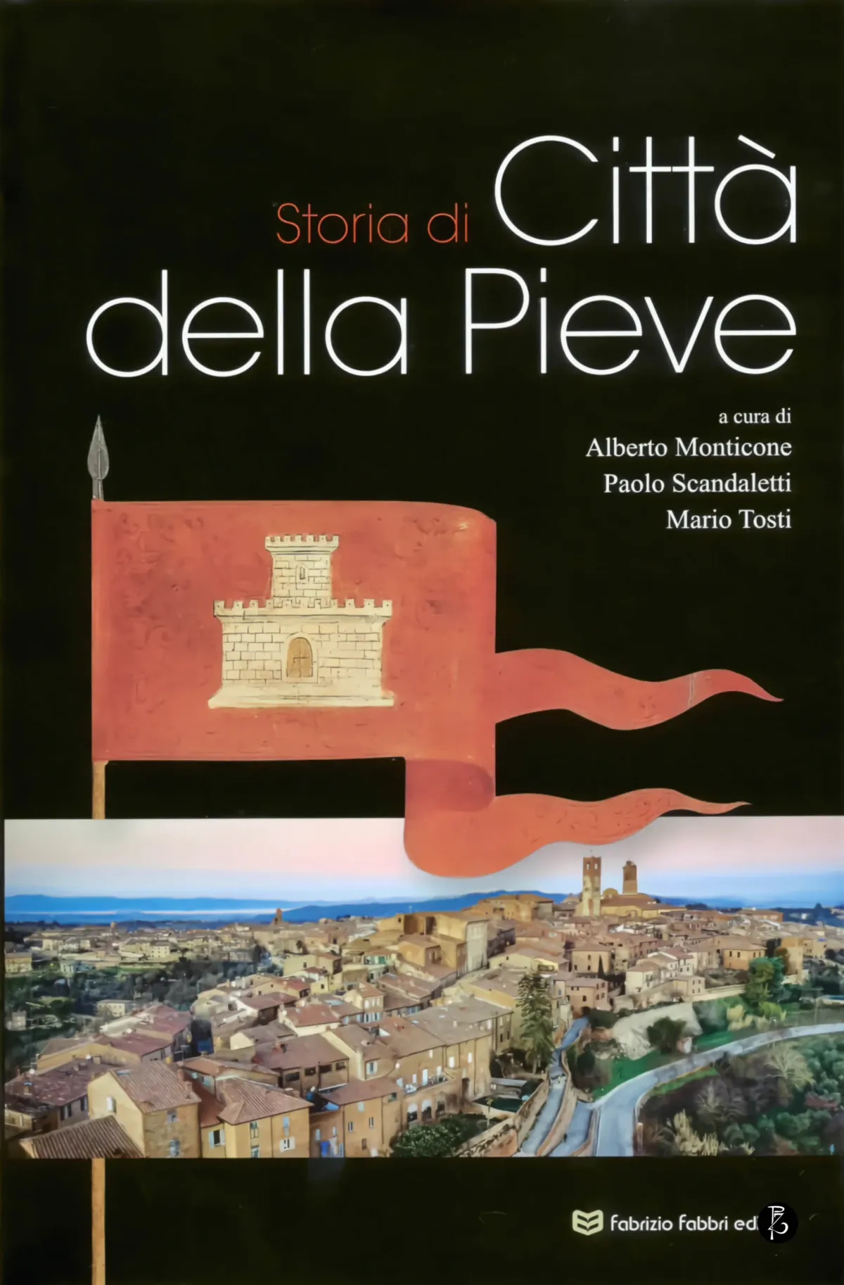 Arte Cataloghi Editoriali Fabrizio Fabbri Editore Pubblicazioni Storia di Città della Pieve